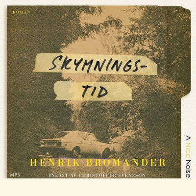 Skymningstid - Henrik Bromander - Musik - A Nice Noise - 9789178531523 - 29 juni 2021