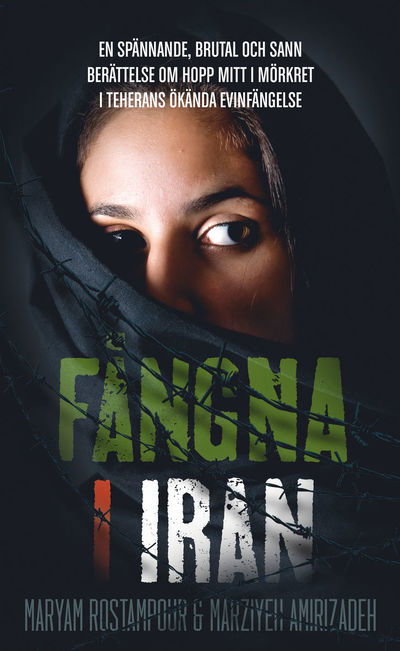 Cover for Marziyeh Amirizadeh Maryam Rostampour · Fångna i Iran (Paperback Book) (2014)