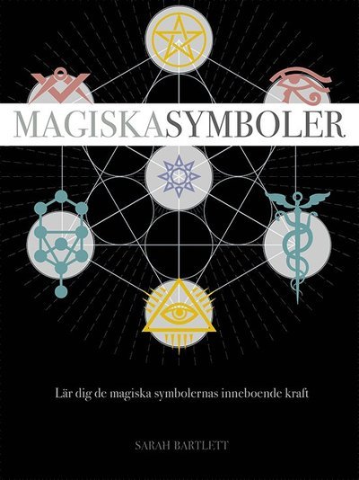 Cover for Sarah Bartlett · Magiska symboler (Gebundesens Buch) (2021)