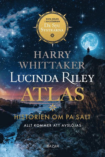 Cover for Harry Whittaker Lucinda Riley · Atlas : historien om Pa Salt (ePUB) (2023)