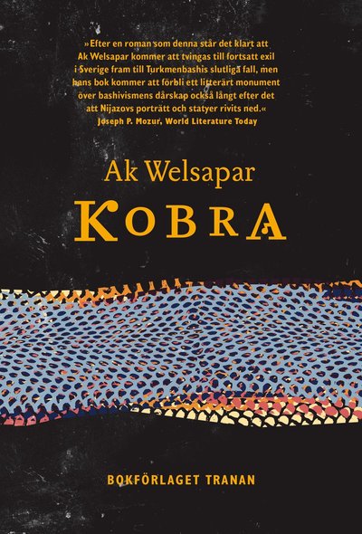 Kobra - Ak Welsapar - Books - Bokförlaget Tranan - 9789186307523 - March 16, 2011