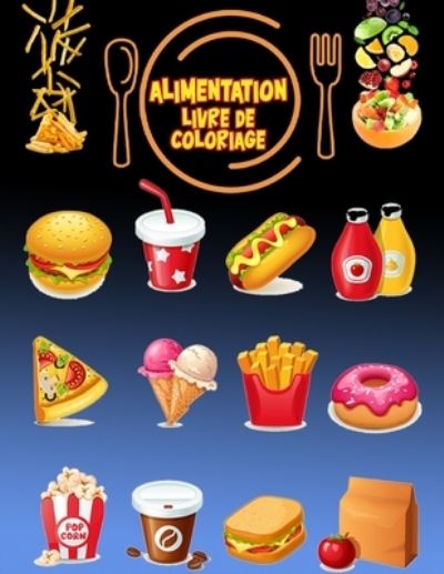 Alimentation Livre de coloriage - James Howard - Livres - James Howard - 9789189476523 - 16 août 2021