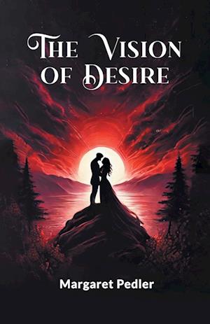 Cover for Margaret Pedler · The Vision of Desire (Edition2024) (Paperback Book) (2024)