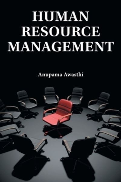 Cover for Anupama Awasthi · Human resource management (Hardcover Book) (2017)