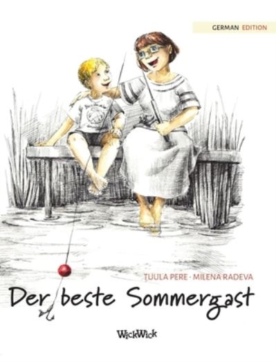 Cover for Tuula Pere · Der beste Sommergast (Hardcover Book) (2021)