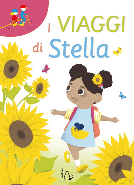 Cover for Eleonora Fornasari · I Viaggi Di Stella. Ediz. A Colori (Book)