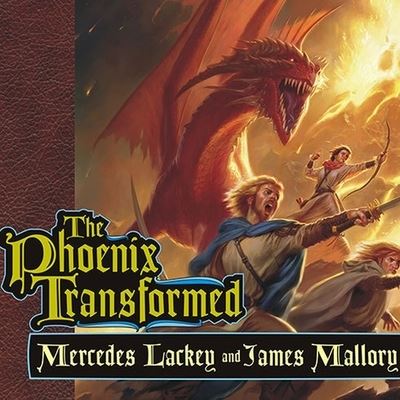 The Phoenix Transformed Lib/E - Mercedes Lackey - Musiikki - TANTOR AUDIO - 9798200119523 - maanantai 9. marraskuuta 2009