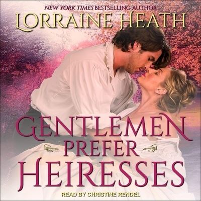 Cover for Lorraine Heath · Gentlemen Prefer Heiresses (CD) (2019)