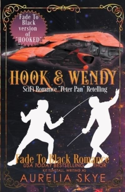 Cover for Fade To Black Romance · Hook &amp; Wendy (Paperback Bog) (2022)