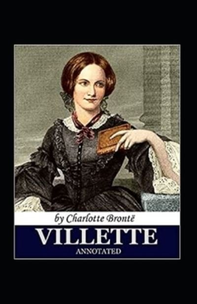 Cover for Charlotte Bronte · Villette Annotated (Paperback Book) (2022)