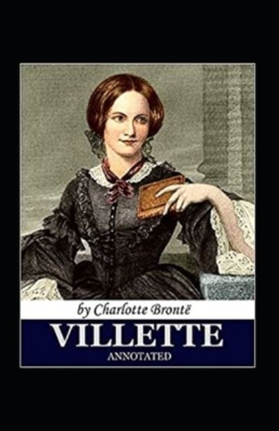 Cover for Charlotte Bronte · Villette Annotated (Paperback Bog) (2022)