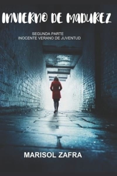Cover for Marisol Zafra · Invierno de Madurez (Pocketbok) (2022)