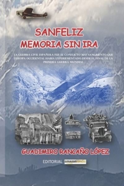 Cover for Guadimiro Rancano Lopez · Sanfeliz Memoria Sin IRA (Paperback Bog) (2021)