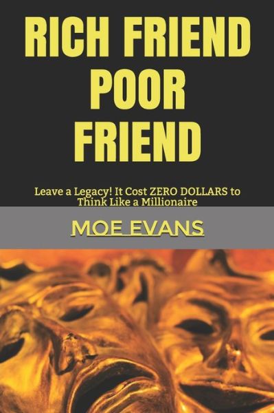 Cover for Moe Evans · Rich Friend Poor Friend (Paperback Book) (2020)