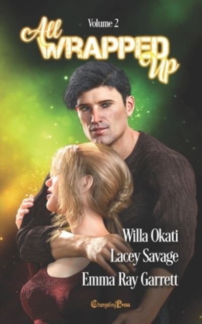 Cover for Lacey Savage · All Wrapped Up Vol. 2 (Paperback Book) (2020)