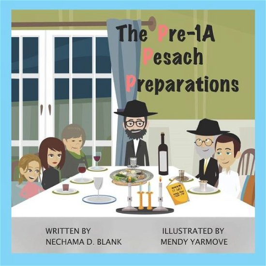 Cover for Nechama D Blank · The Pre-1A Pesach Preparations (Taschenbuch) (2020)