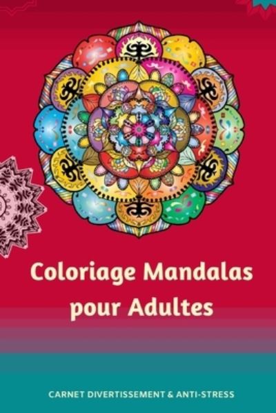 Cover for Flaubert · Coloriage Mandalas pour Adultes (Paperback Book) (2021)