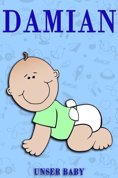 Cover for Bea Fath · Damian unser Baby (Paperback Book) (2020)