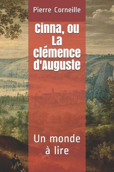 Cover for Pierre Corneille · Cinna, ou La clemence d'Auguste (Paperback Bog) (2020)