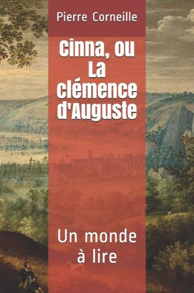 Cover for Pierre Corneille · Cinna, ou La clemence d'Auguste (Paperback Book) (2020)