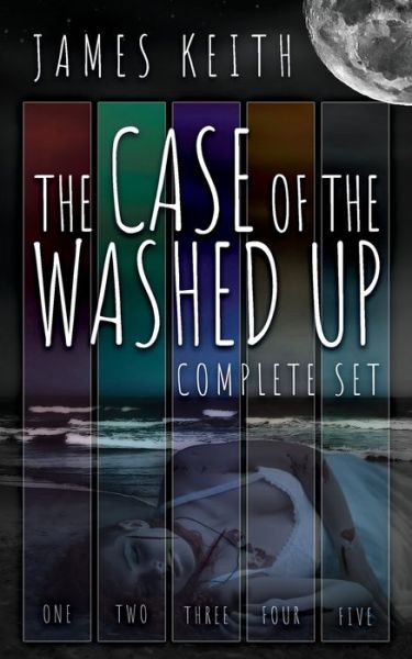 Cover for James Keith · The Case of the Washed Up (Paperback Book) (2020)