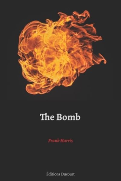 Cover for Frank Harris · The Bomb (Paperback Book) (2020)