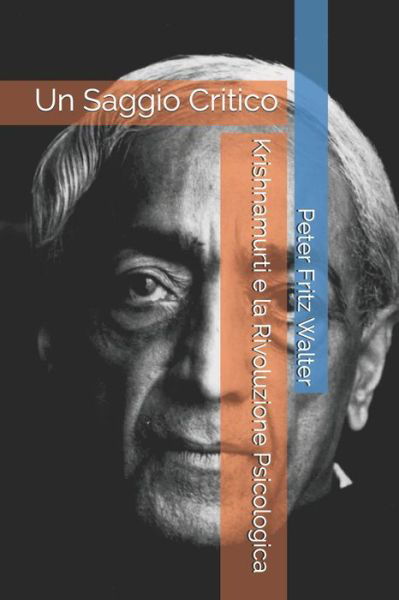 Cover for Peter Fritz Walter · Krishnamurti e la Rivoluzione Psicologica (Paperback Bog) (2020)