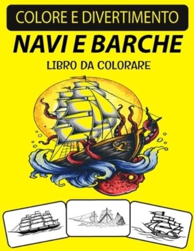 Cover for Black Rose Press House · Navi E Barche Libro Da Colorare (Taschenbuch) (2020)