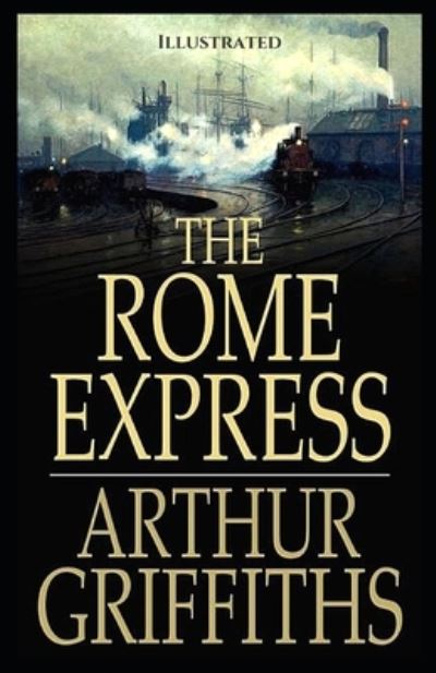 Cover for Arthur Griffiths · The Rome Express (Paperback Book) (2021)