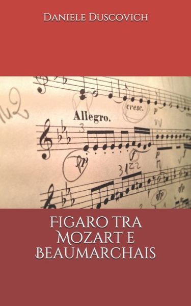 Cover for Daniele Duscovich · Figaro tra Mozart e Beaumarchais (Paperback Book) (2021)