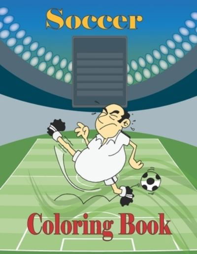 Cover for Tfatef Toura · Soccer Coloring Book (Taschenbuch) (2021)