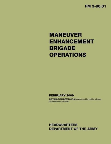 Cover for U S Army · FM 3-90.31 Maneuver Enhancement Brigade Operations (Paperback Book) (2021)
