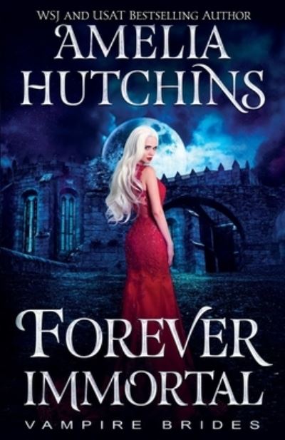 Forever Immortal - Midnight Coven - Boeken - Independently Published - 9798839773523 - 7 juli 2022