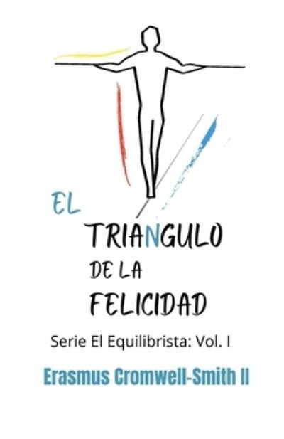 Cover for Erasmus Cromwell-Smith · Triángulo de la Felicidad (Bog) (2022)