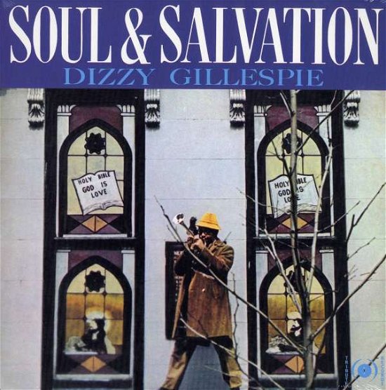 Cover for Dizzy Gillespie · Soul &amp; Salvation (LP) (2002)
