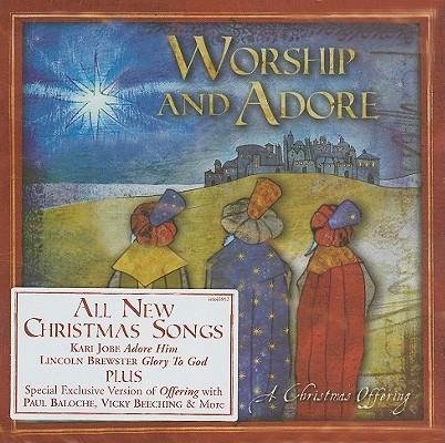 Cover for Various Artists · Worship and Adore: a Christmas Offering (CD) (2009)