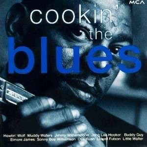 Cookin the Blues - Various Artists - Musik - MCA - 0008813294524 - 