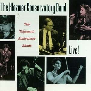 Cover for Klezmer Conservatory Band · Live 13th Anniversary Album (CD) (1993)