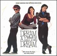 Dream A Little Dream - O.s.t - Muziek - A&M - 0014166012524 - 30 juni 1990