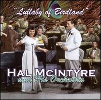 Cover for Mcintyre,hal &amp; His Orchestra · Lullaby of Birdland (CD) (2007)