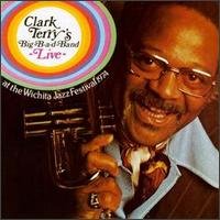 Cover for Clark Terry · Big Bad Band Live at the Wichita Festival 1974 (CD) (1994)