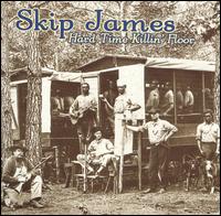 Hard Times Killin Floor - Skip James - Música - Yazoo - 0016351207524 - 21 de junho de 2005