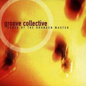 Cover for Groove Collective · Dance of Drunken Master (CD) (1998)