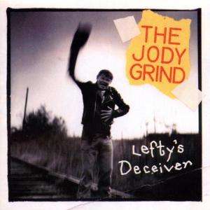 Cover for Jody Grind · Lefty's Deciever (CD) (2020)