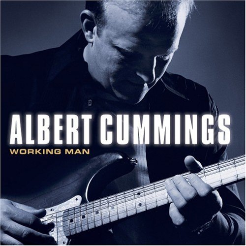 Working Man - Albert Cummings - Musik - Blind Pig Records - 0019148510524 - 18. juli 2006