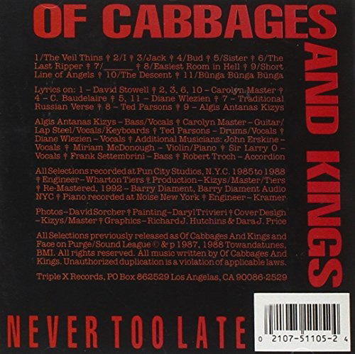 Never Too Late - Of Cabbages And Kings - Muzyka - TRIPLEX - 0021075110524 - 30 września 1999