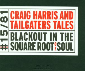 Blackout In The Square... - Harris, Craig & Tailgaite - Muziek - WINTER & WINTER - 0025091901524 - 14 februari 2002