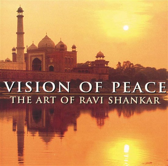 Cover for Ravi Shankar · Vision of Peace: the Art of Ravi Shankar (CD) (2001)