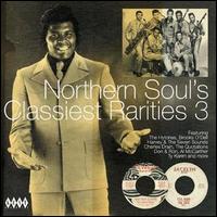 Cover for Northern Soul's Classiest Rarities 3 / Various · Vol Three (CD) (2008)