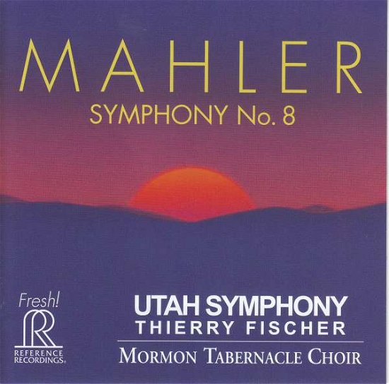 Cover for Utah Symphony Orchestra, Mormon Tabernacle Choir, Thierry Fischer · Mahler Symphony No. 8 (CD) (2017)